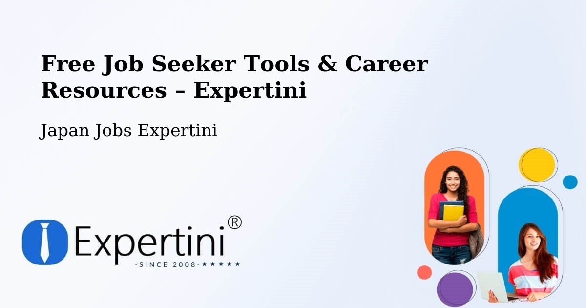 Free Job Seeker Tools & Career Resources – Hiroshima Shi - Hiroshima Shi, Japan Jobs Expertini