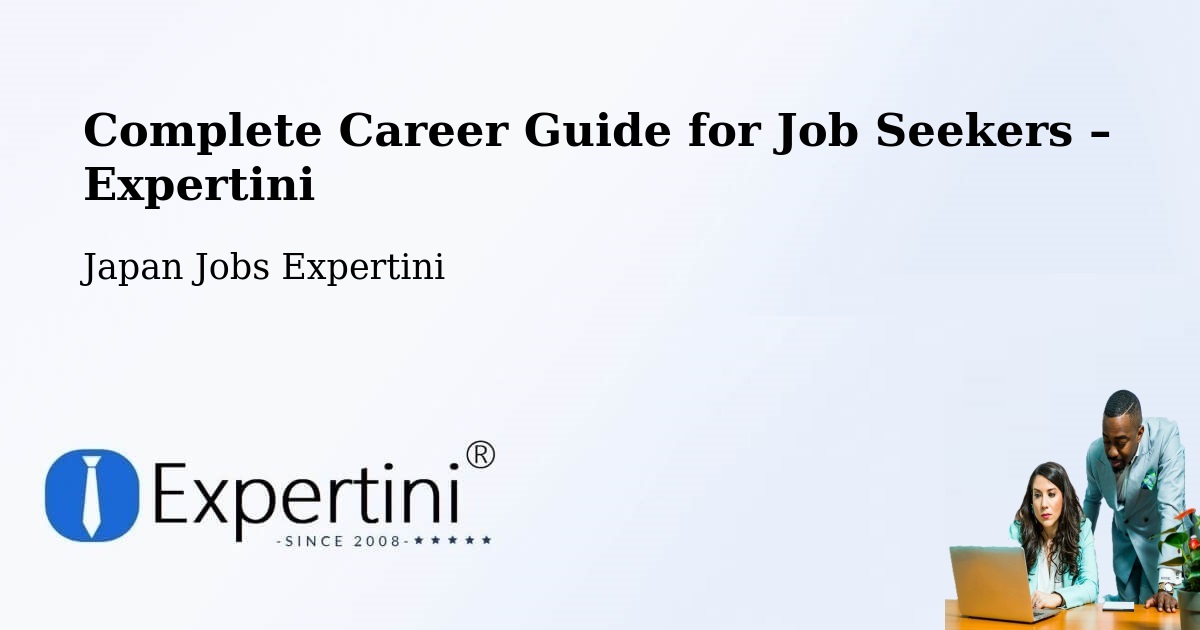 Career Guide for Job Seekers – Hiroshima Shi - Hiroshima Shi, Japan Jobs Expertini